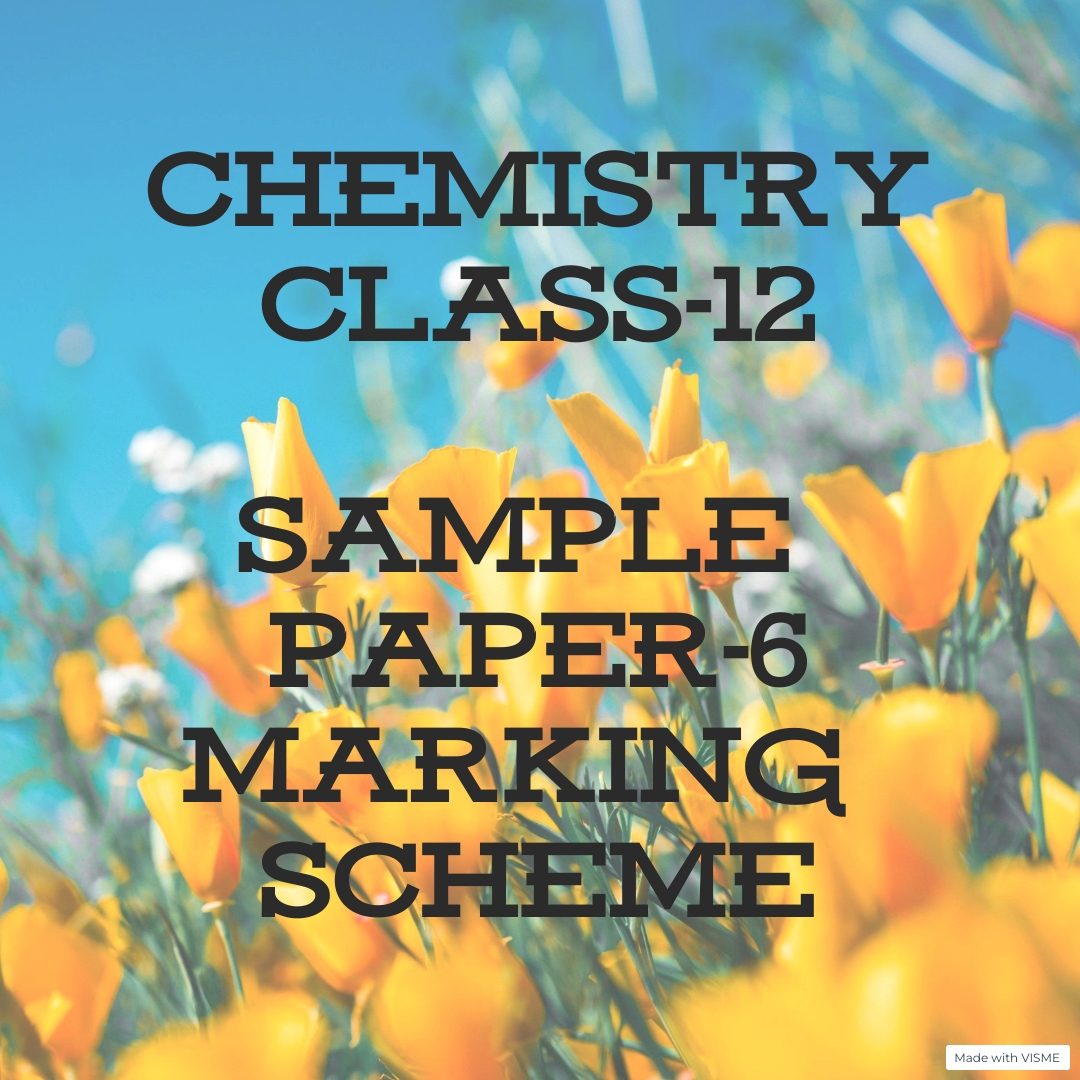 Chemistry Class 12 Sample 6